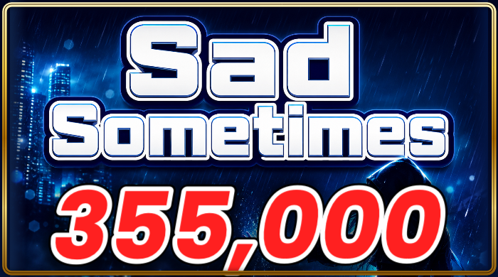Sad Sometimes(3인)
